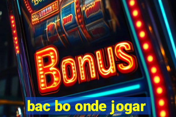 bac bo onde jogar